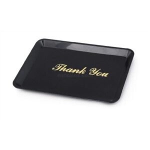 Tip Tray , Black thank you